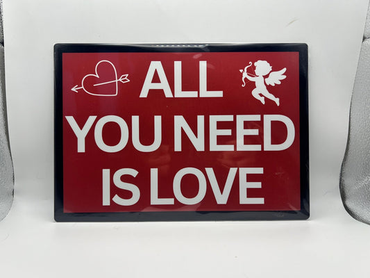 All You Need Is Love Aluminium Sign - ZM Sports