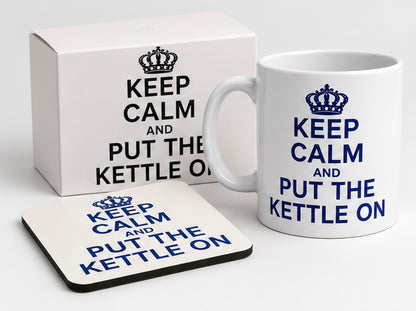 Keep Calm and Put the Kettle On Mug – With or Without Coaster
