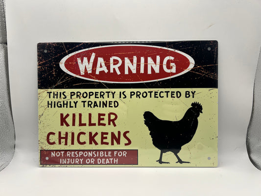 Warning – Property Protected by Highly Trained Killer Chickens Aluminium Sign
