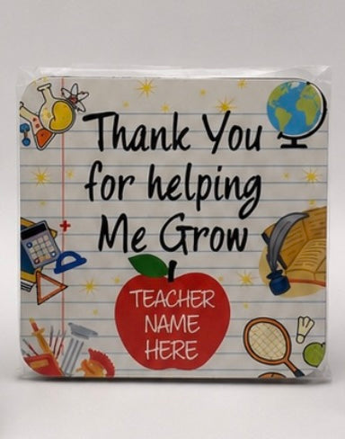 Thank You for Helping Me Grow Hardboard Coaster | Personalised Teacher Gift | Best Teacher Ever | Teaching Assistant Gift